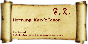 Hornung Karácson névjegykártya